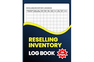 Reselling Inventory Log Book: Simple Inventory & Profit Tracking for Online Resellers | Record Purchases, Sales, Expenses, CO