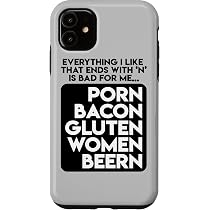 Amazon.com: iPhone 11 Porno Bacon Gluten Mujeres Beern N is Bad ...
