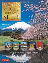 Japan's World Heritage Sites: Unique Culture, Unique Nature