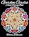 Garden Circles: Adult Mandala Coloring Book featuring flowers, insects, mushrooms and more. by 
