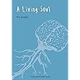 A Living Soul (B)