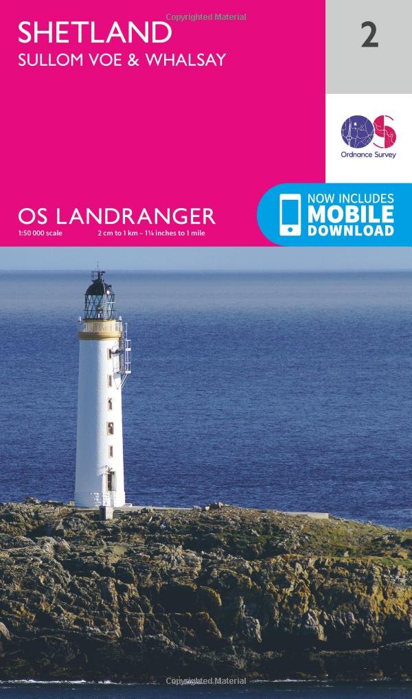 Shetland – Sullom Voe & Whalsay Map | Fetlar & Out Skerries | Ordnance Survey | OS Landranger Map 2 | Scotland | Walks | Cycling | Days Out | Maps | Adventure