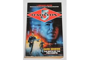 Babylon 5. Dark Genesis. The Birth Of The PSI Corps