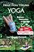 Heart Flow Vinyasa Yoga, Beginner, Intermediate & Advanced, a ***Practice DVD***