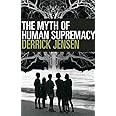 The Myth of Human Supremacy
