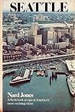 Front cover for the book Seattle by Nard Jones