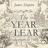 The Year of Lear: Shakespeare in 1606