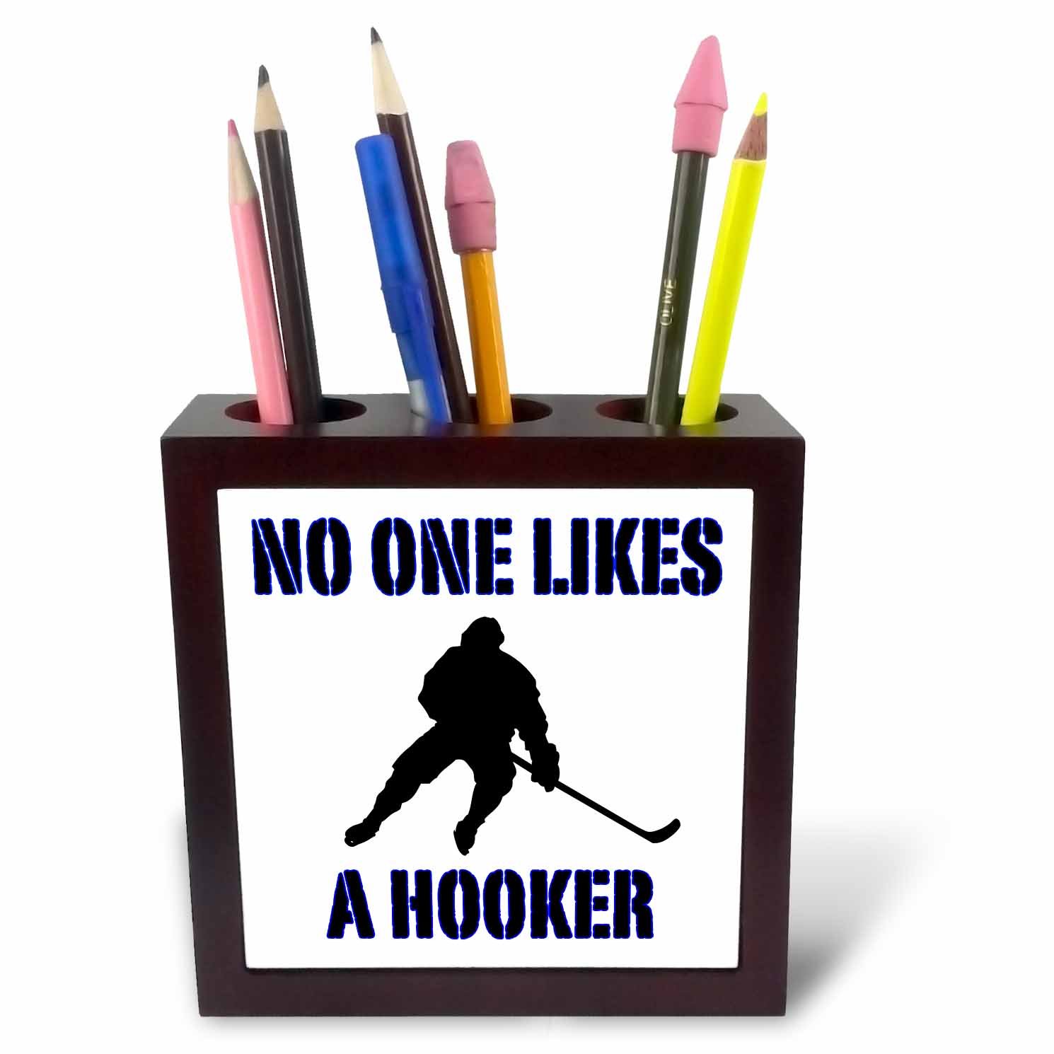 3dRose ph_171945_1 5-Inch "No One Likes a Hooker" Tile Pen Holder - Blue