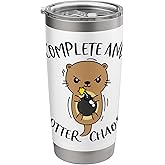 Complete and Otter Chaos Funny Pun Cute Sea Otter Lover Stainless Steel Insulated Tumbler