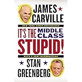 It's the Middle Class, Stupid!