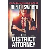 The District Attorney: A Novel