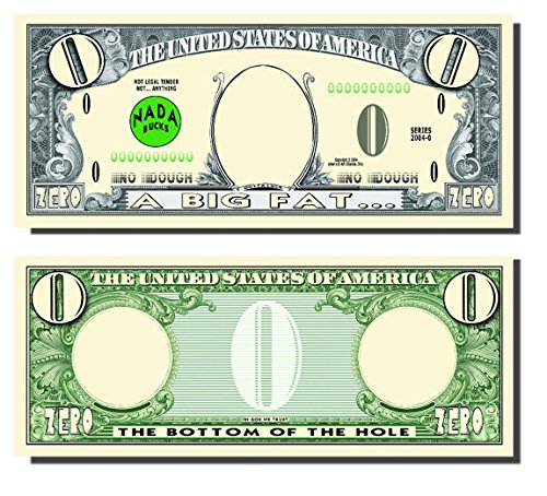 Big Fat Zero Dollar Novelty Bill - 25 Count with Bonus Clear Protector & Christopher Columbus Bill