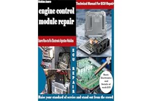 engine control module repair : Technical Manual For ECU Repair