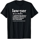 Lawyer Dictionary Definition Funny Gag Design for Lawyers T-Shirt Small