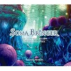 SOMA BRINGER ORIGINAL SOUNDTRACK