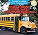 Vamos a tomar el autobús escolar! / Let’s Ride the School Bus! (Transporte público / Public Transportation) (Spanish and English Edition)