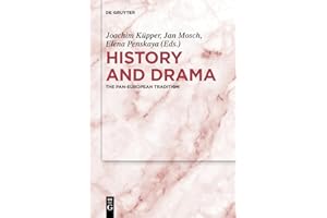 History and Drama: The Pan-European Tradition