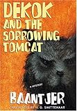 Front cover for the book Dekok and the Sorrowing Tomcat by A. C. Baantjer