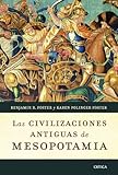 Las civilizaciones antiguas de Mesopotamia by