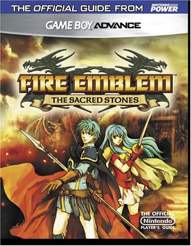 Official Nintendo Fire Emblem: The Sacred Stones Player's Guide Paperback – May 16, 2005