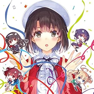 【早期購入特典あり】冴えない彼女の育てかた Character Song Collection (メーカー特典:「B2発売告知ポスター」付)(期間生産限定盤)