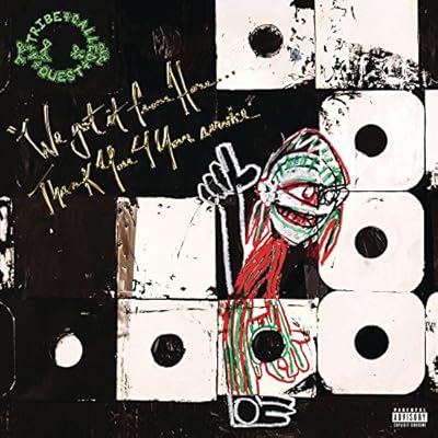 A Tribe Called Quest We Got It From Here Thank You 4 Your