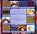 Encyclopedia Of Knitting Techniques: A Step-by-step Visual Guide, With An Inspirational Gallery Of Finished Techniques (Encyclopedia of Art) by Lesley Stanfield, Melody Griffiths