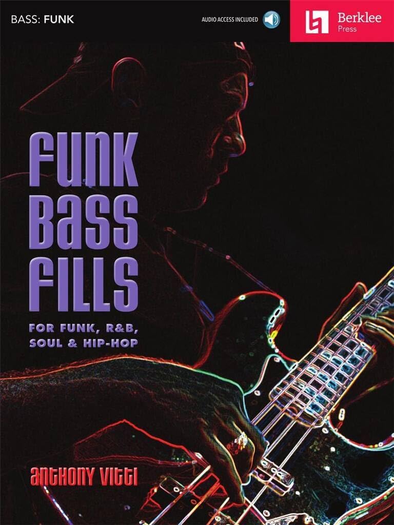 Anthony Vitti: Funk Bass Fills. Includes Audio Online