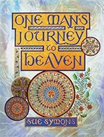 One Man's Journey To Heaven 0863476325 Book Cover