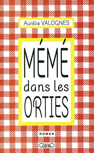 Mémé dans les orties