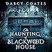 The Haunting of Blackwood House