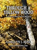 Through a Yellow Wood (Catskill Mountains Mysteries Book 2)