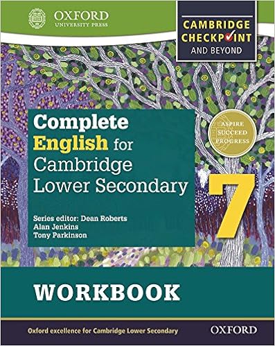 Complete English For Cambridge Secondary 1 Student Workbook 7 For Cambridge Checkpoint And Beyond Cie Checkpoint Parkinson Tony Jenkins Alan Roberts Dean 9780198364689 Amazon Com Books