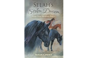 Selah's Stolen Dream (Dream Horse Adventures)