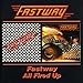 Fastway / All Fired Up