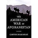 The American War in Afghanistan: A History