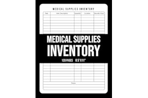 Medical Supplies Inventory Log Book: Health Supplies Inventory Record Book: Easy Healthcare Supplies Management Log for Clini