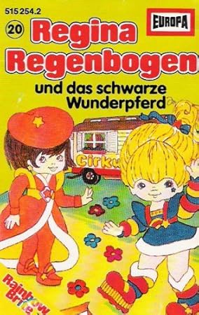 Regina Regenbogen, 20 - und das schwarze Wunderpferd