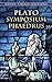 Symposium and Phaedrus (Dover Thrift Editions: Philosophy)