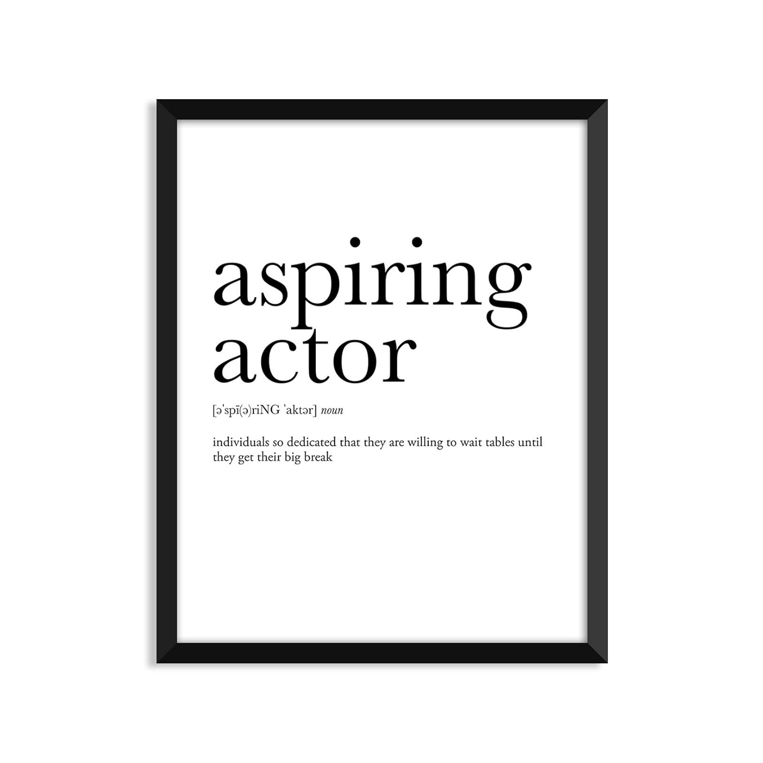 Aspiring Actor definition Unframed art print poster or