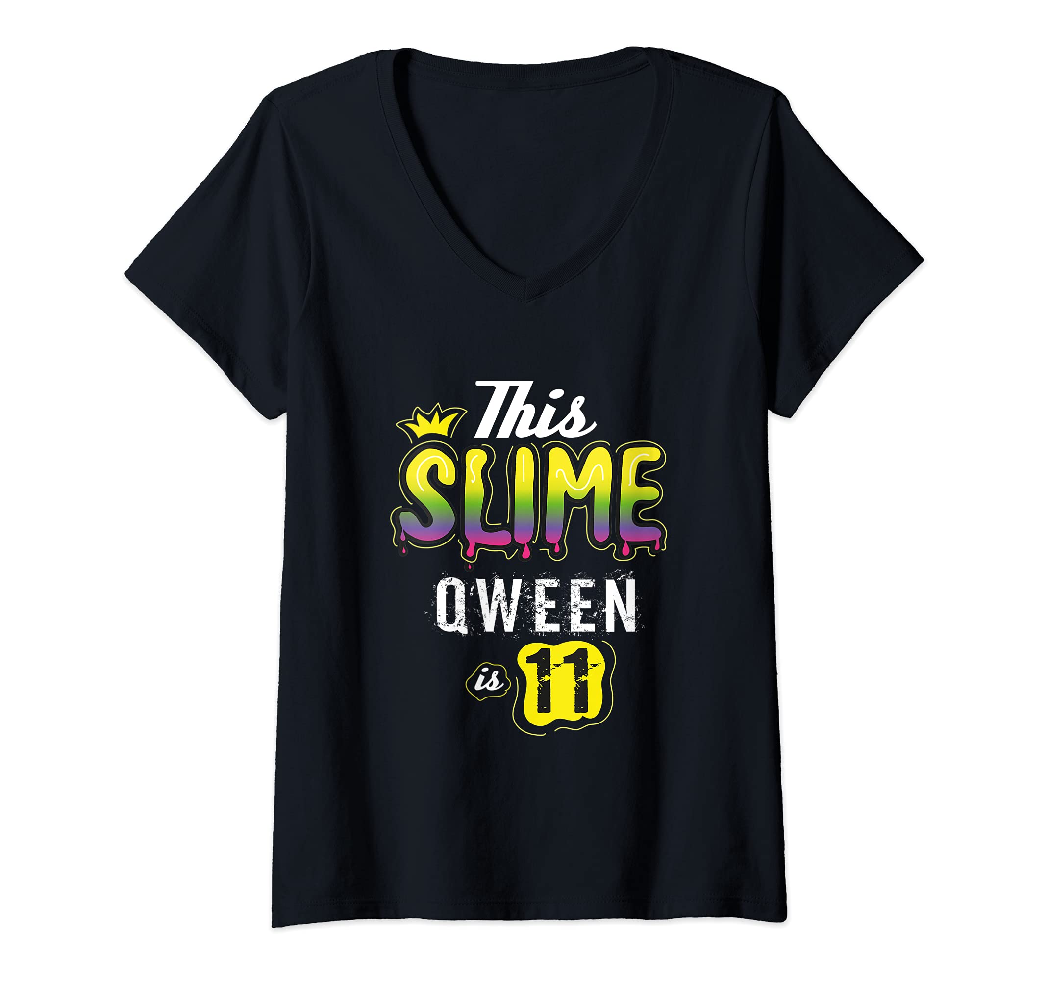 Womens 11 Slime Queen For Girls Gift V-Neck T-Shirt