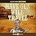 Have Gun - Will Travel by 