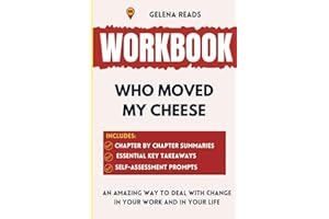 Workbook for Who Moved My Cheese: An Implementation Guide to Dr. Spencer Johnson's Book (The Spark Series)