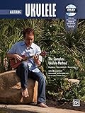The Complete Ukulele Method -- Mastering Ukulele: Book & DVD (Complete Method)