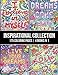 Inspirational Collection: An Adult Coloring Book with 175 Coloring Pages of Inspirational Quotes, Motivational Sayings, Positive Affirmations, and More! by Jade Summer
