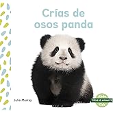 Crías de osos panda (Crías de Animales) (Spanish Edition)
