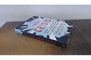 The New Urban Crisis: How Our Cities Are Increasing Inequality, Deepening Segregation, and Failing the Middle Class-and What We Can Do About It