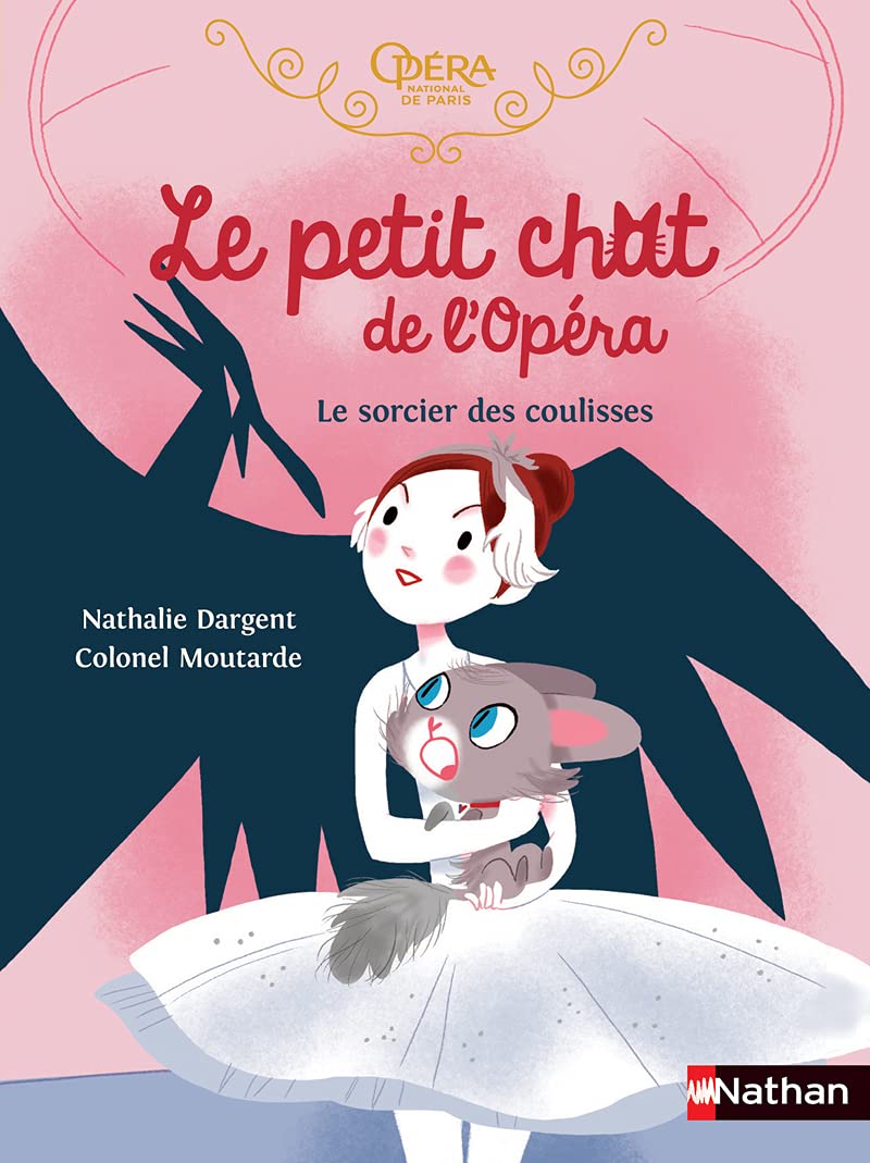 Amazon Com Le Petit Chat De L Opera Le Sorcier Des Coulisses Premiers Romans French Edition Dargent Nathalie Moutarde Colonel Books
