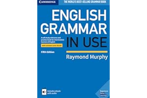 English Grammar in Use Book with Answers and Interactive eBook: A Self-study Reference and Practice Book for Intermediate Lea