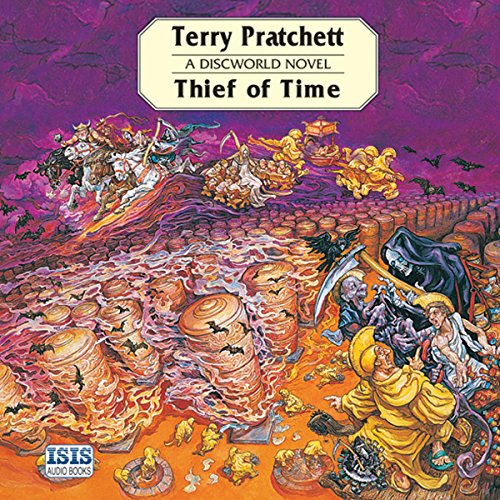 Thief of Time: Discworld, Book 26 Thief of Time: Discworld, Book 26